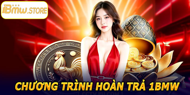 Chương Trình Hoàn Trả 1BMW – Trải Nghiệm Giải Trí Đầy Hứng Khởi